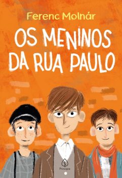 Os meninos da rua Paulo, Ferenc Mólnar