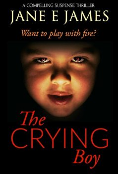 The Crying Boy, Jane E. James