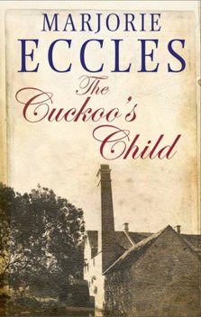 The Cuckoo's Child, Marjorie Eccles