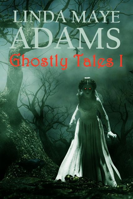 Ghostly Tales I, Linda Adams