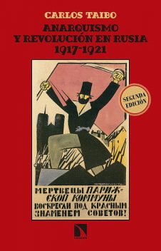 Anarquismo y revolución en Rusia (1917–1921), Carlos Taibo