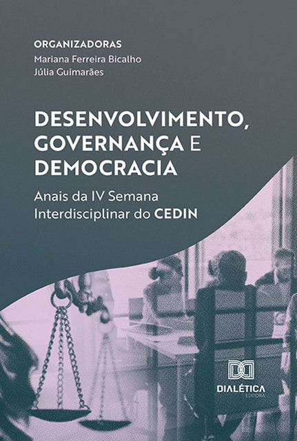 Desenvolvimento, Governança e Democracia, Júlia Guimarães, Mariana Ferreira Bicalho