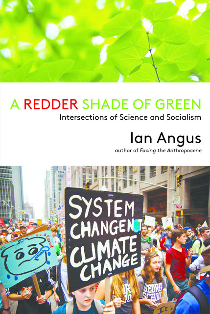 A Redder Shade of Green, Ian Angus