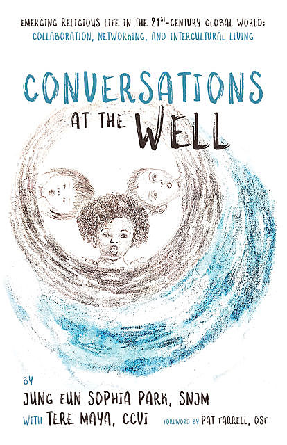 Conversations at the Well, Jung Eun Sophia Park, Tere Maya