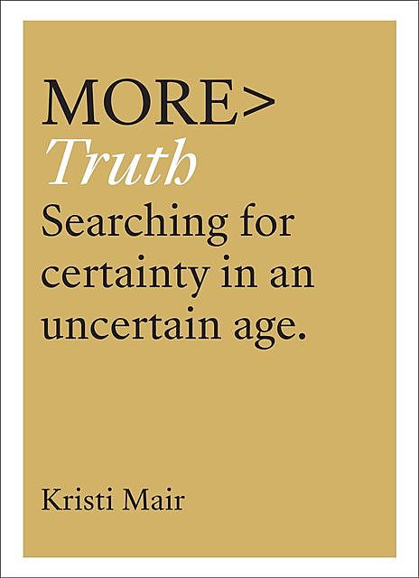 more TRUTH, Kristi Mair