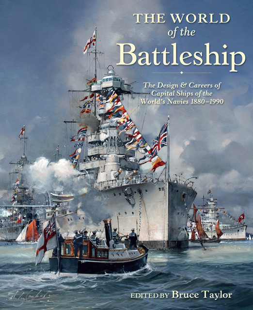 The World of the Battleship, Bruce Taylor