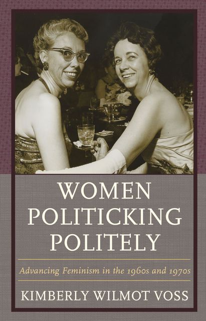 Women Politicking Politely, Kimberly Wilmot Voss