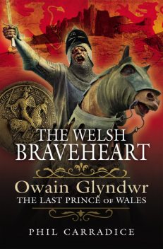 The Welsh Braveheart, Phil Carradice