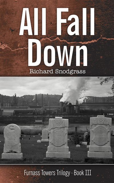 All Fall Down, Richard Snodgrass