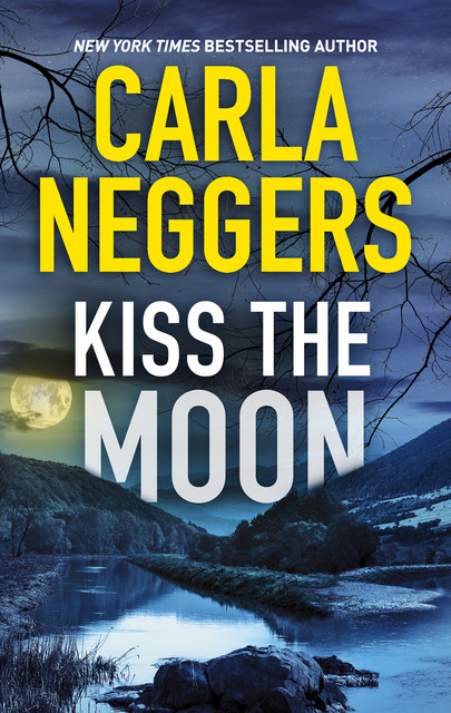 Kiss the Moon, Carla Neggers
