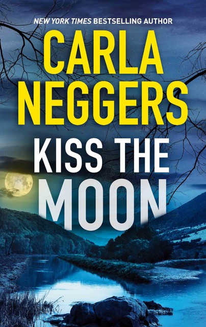 Kiss the Moon, Carla Neggers