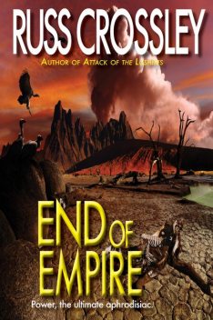 End of Empire, Russ Crossley
