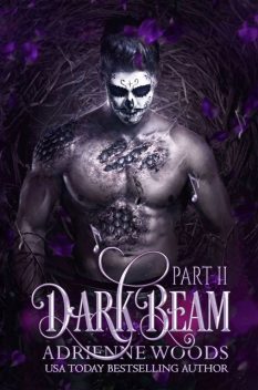 Darkbeam Part II, Adrienne Woods