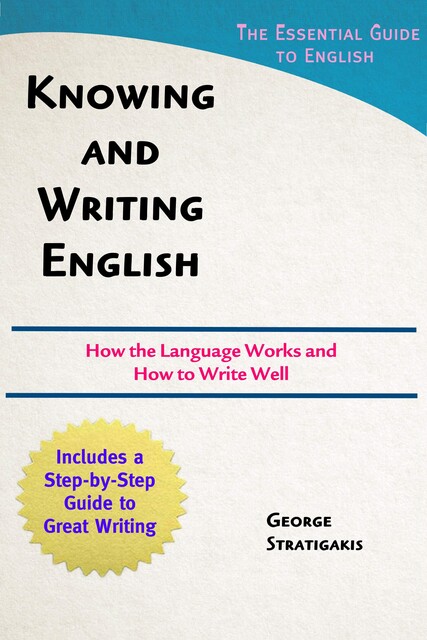 Knowing and Writing English, George Stratigakis