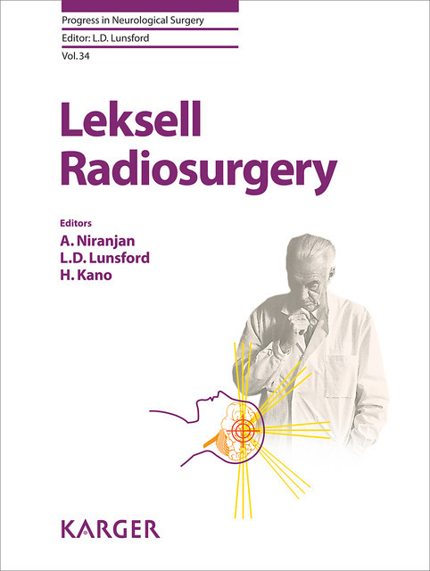 Leksell Radiosurgery, amp, L.Dade Lunsford, Ajay Niranjan, Hideyuki Kano