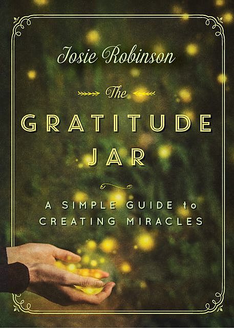 The Gratitude Jar, Josie Robinson