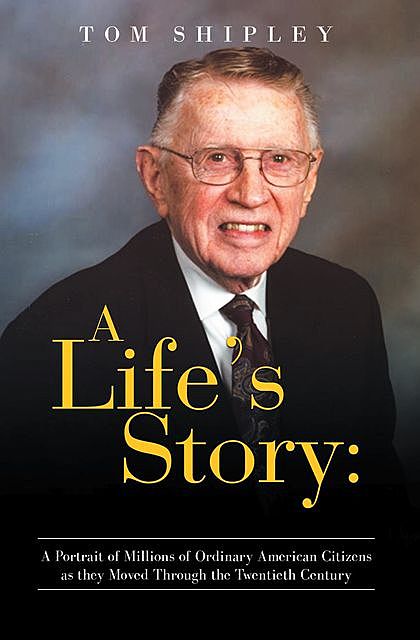 A Life's Story, Tom Shipley