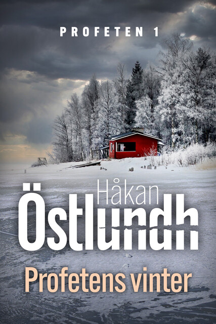 Profetens vinter – 1, Håkan Östlundh