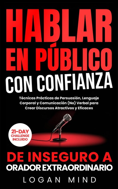 Hablar En Público Con Confianza, Logan Mind