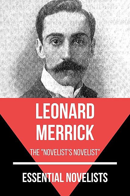 Essential Novelists – Leonard Merrick, Leonard Merrick, August Nemo