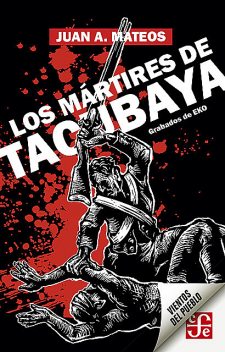 Los mártires de Tacubaya, Juan A. Mateos