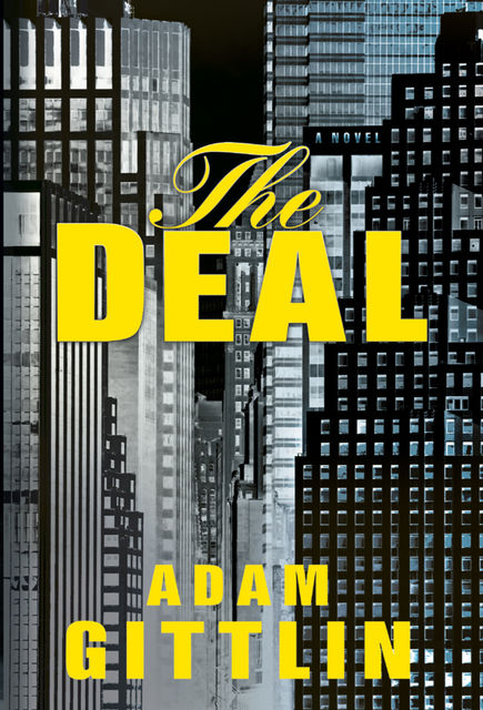 The Deal, Adam Gittlin
