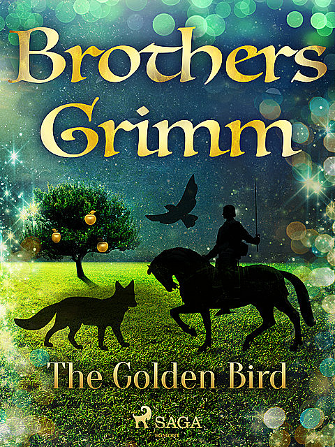 The Golden Bird, Brothers Grimm