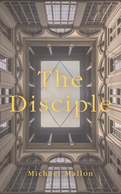 The Disciple, Michael Mallon