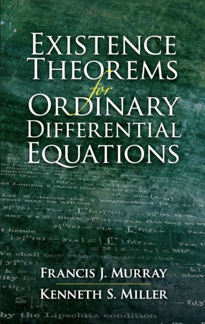 Existence Theorems for Ordinary Differential Equations, Francis J.Murray
