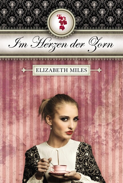 Im Herzen der Zorn (Furien-Trilogie Band 2), Elizabeth Miles