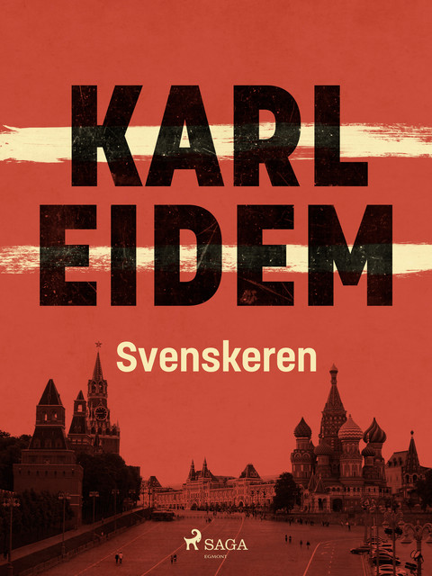 Svenskeren, Karl Eidem