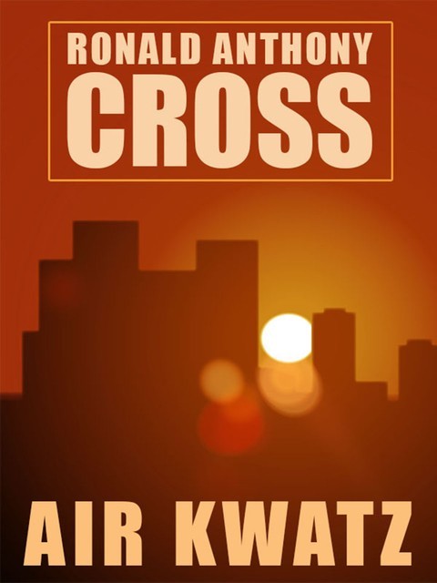 Air Kwatz, Ronald Cross