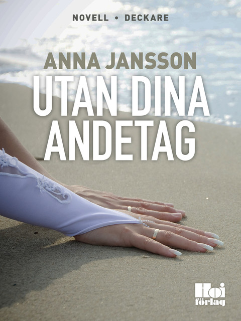 Utan dina andetag, Anna Jansson