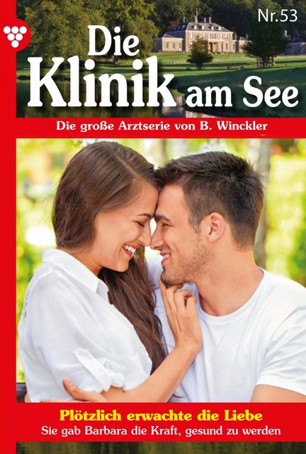 Die Klinik am See 53 – Arztroman, Britta Winckler