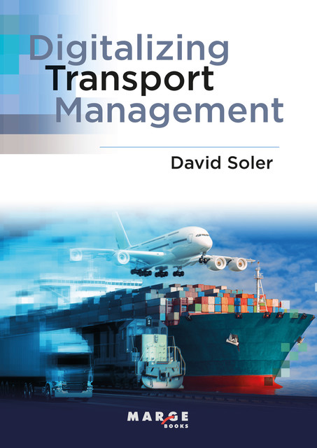 Digitalizing Transport Management, David Soler