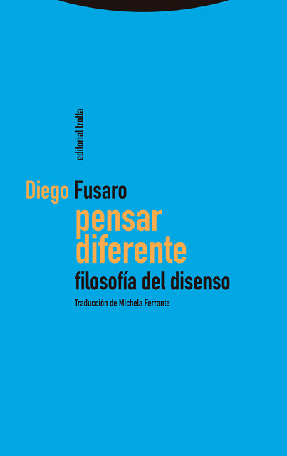 Pensar diferente, Diego Fusaro