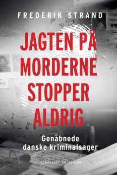 Jagten på morderne stopper aldrig – Genåbnede danske kriminalsager, Frederik Strand