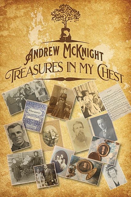 Treasures in My Chest, Andrew McKnight