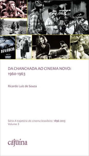 Da chanchada ao cinema novo: 1960–1963, Ricardo Luiz de Souza