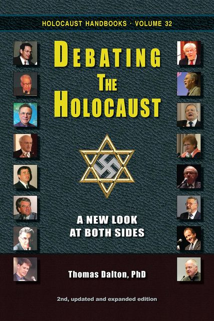 Debating the Holocaust, Thomas Dalton