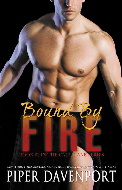 Bound by Fire, Piper Davenport