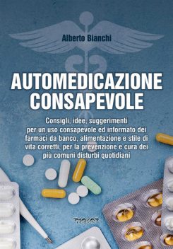 Automedicazione consapevole, Alberto Bianchi
