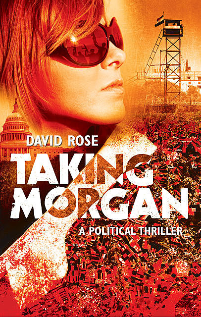 Taking Morgan, David Rose