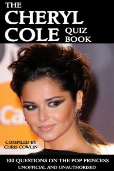 Cheryl Cole Quiz Book, Chris Cowlin