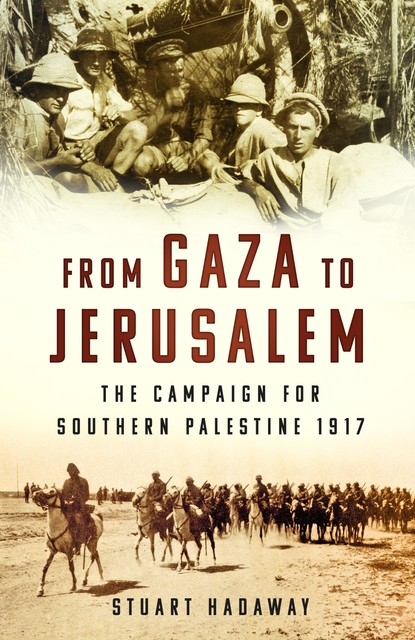 From Gaza to Jerusalem, Stuart Hadaway