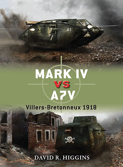 Mark IV vs A7V, David Higgins