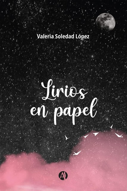 Lirios en papel, Valeria Soledad López