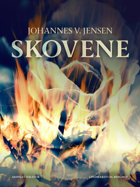 Skovene, Johannes V. Jensen