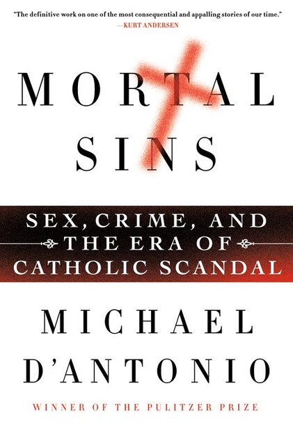 Mortal Sins, Michael D'Antonio