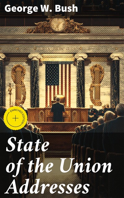 State of the Union Addresses, George Bush